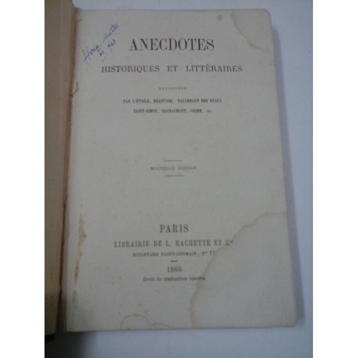 ANECDOTES HISTORIQUES ET LITTERAIRES ANECDOTES HISTORIQUES ET LITTERAIRES